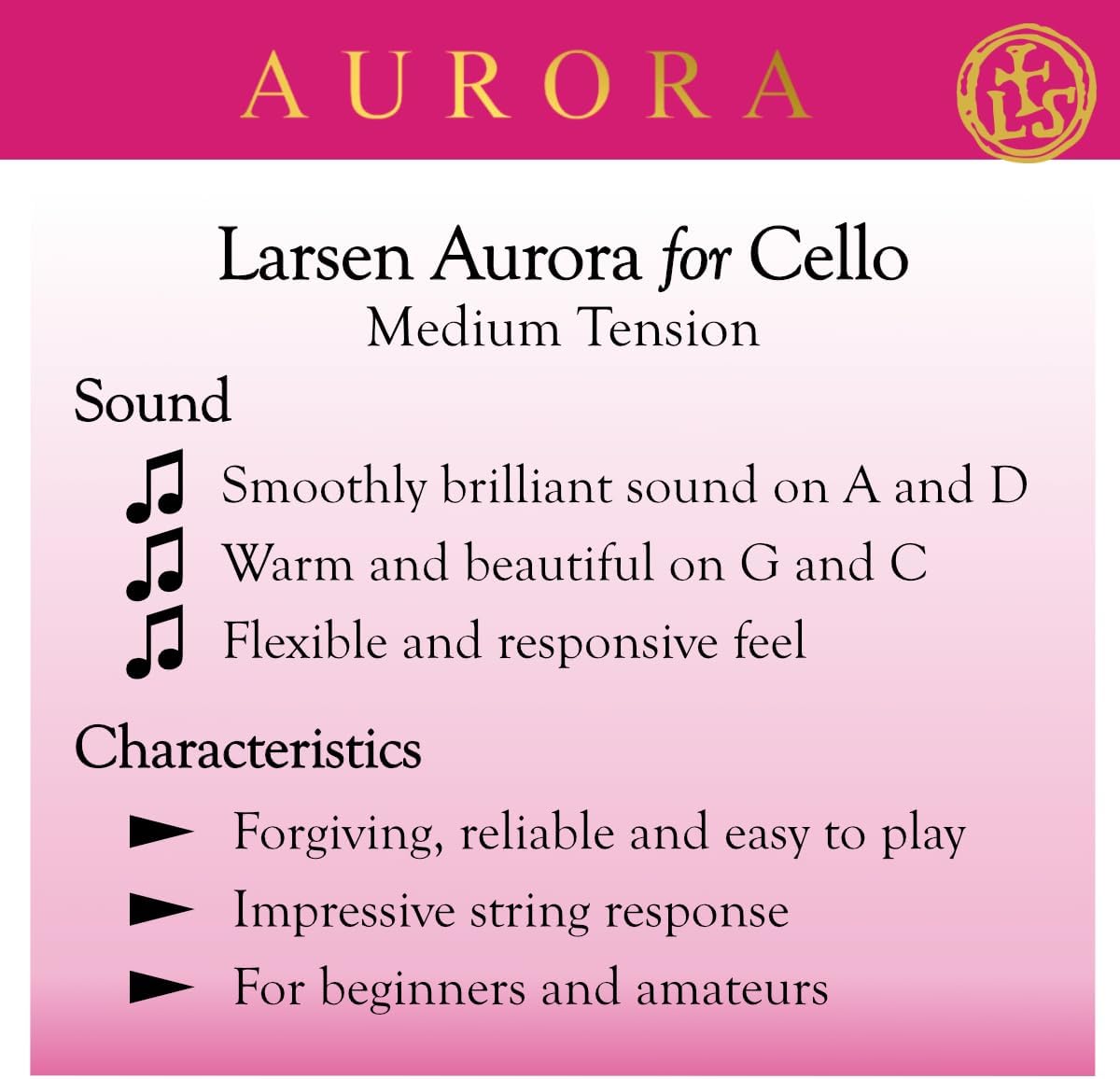 Larsen Aurora Cello Strings – Medium Tension Set – Professional Quality and Affordable Strings for Advancing Cellists