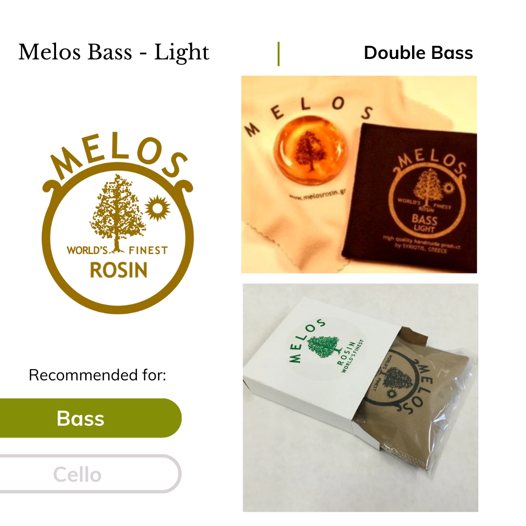 Melos Rosin Bass - Light