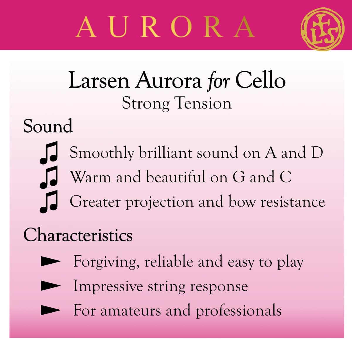 Larsen Aurora Cello Strings – Strong Tension Set – Professional Quality and Affordable Strings for Advancing Cellists